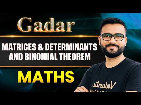 🔥JEE Main 2026 : Matrices & Determinants and Binomial Theorem - Most Repeated Concept + PYQ | GADAR