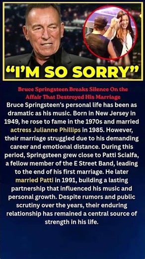 Bruce Springsteen Breaks Silence On the Affair That Destroyed His Marriage