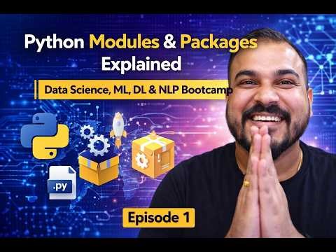 22 Python Modules & Packages (English) 🚀 | Data Science, ML, DL & NLP Bootcamp Ep 1