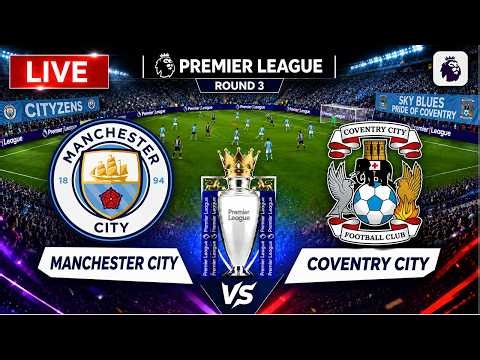 MANCHESTER CITY vs COVENTRY LIVE : Premier League 2026 : MAN CITY vs COVENTRY LIVE Football | N18G