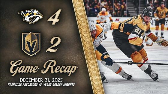 HIGHLIGHTS | Nashville Predators 4, Vegas Golden Knights 2 | Dec. 31, 2025