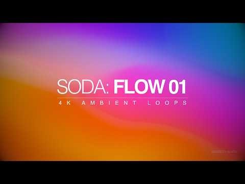 4K Gradient Flow Loop – Calm Ambient Background Visuals (1 Hour) | SODA: FLOW 01