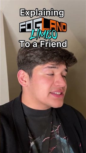 Explaining Fog Land to a Friend