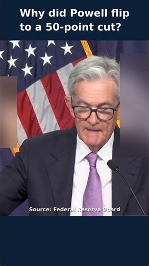 Why did Powell flip to a 50-point cut? #Shorts