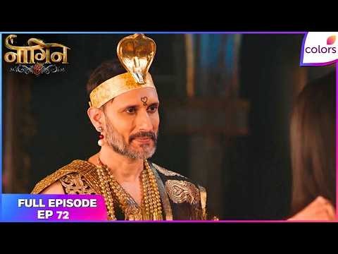 Naagin S6 | Full Episode Ep. 72 | Patali-Urvashi execute their plan | Colors TV