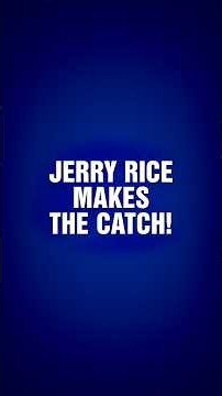 Jerry Rice Makes the Catch! | Category | ESPN JEOPARDY!