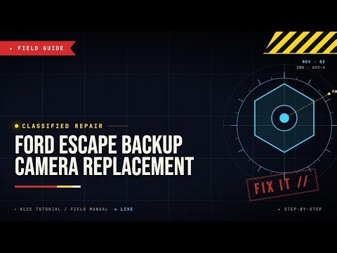 Ford Escape Backup Camera Replacement: DIY Installation Guide