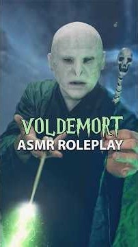 Lord Voldemort | ASMR Roleplay