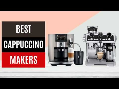 ✅Best Cappuccino Makers 2026 - Our Favorite Cappuccino Machines