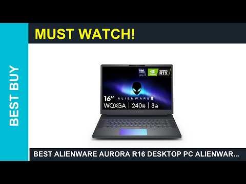 Best Alienware Aurora R16 desktop PC Alienware 16 Area51 Gaming Laptop AA1625016 WQXGA