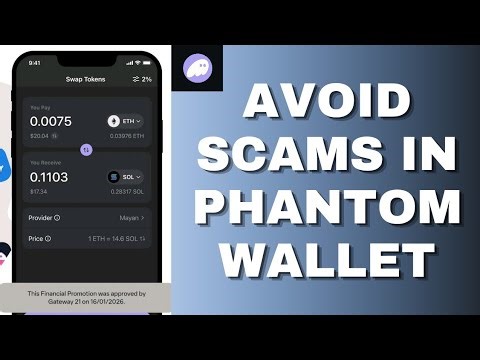 How to Avoid Scams in Phantom Wallet 2026?