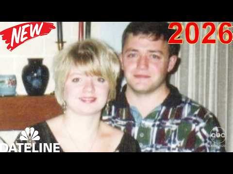 Dateline Full Season NEW 🚔👮 Season 2026 ~ S33.E24 🚔👮 Best American True Crime Documentary Full HD