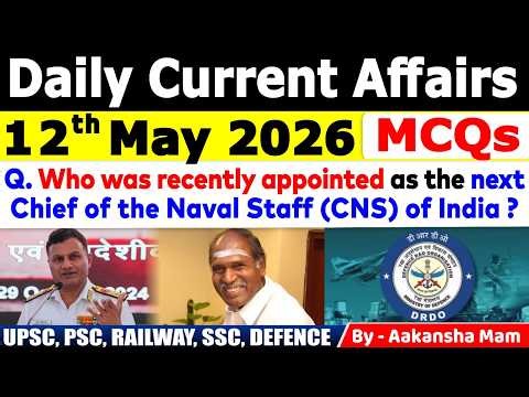 12th May 2026 Current Affairs 🔥 | Daily MCQs | Today’s Most Important MCQs #currentaffairs2026