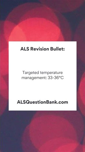 Advanced Life Support (ALS) Exam Revision Bullet