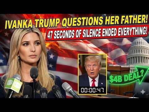 Ivanka Trump Questions Her Father's $4B Deal on Live TV - 47 Seconds of SILENCE Ended Everything