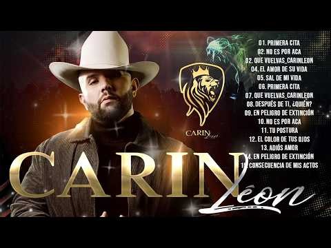 Carin Leon Mix Éxitos 🌹 Lo Mas Nuevo 2026 💚 Lo Mejor Canciones de Carin Leon 🤟 Canciones Nuevas