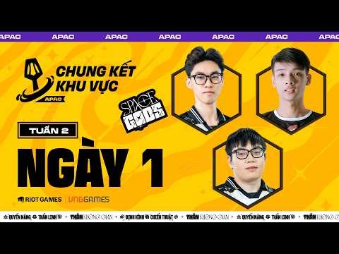 TUẦN 2 - NGÀY 1 – CHUNG KẾT KHU VỰC APAC | RRQ YBY1, RRQ MIDFEED, STILLNESS,... | ĐTCL MÙA 17