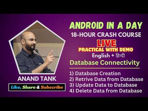 Android Lecture 18: Live Practical - Database Connectivity | CRUD Operations