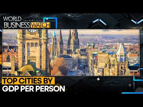 World’s Richest Cities: Top Cities Ranked By GDP Per Capita | WION World Business Watch