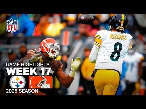 Pittsburgh Steelers vs Cleveland Browns Game Highlights | 2025 NFL Season Week 17