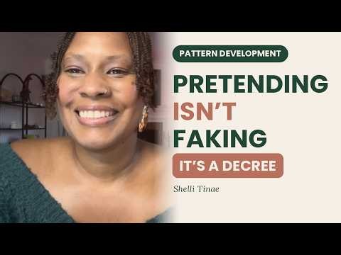 Make It Real: Pretending is the Highest Form of Manifestation