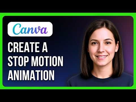 How To Create A Stop Motion Animation Using Canva