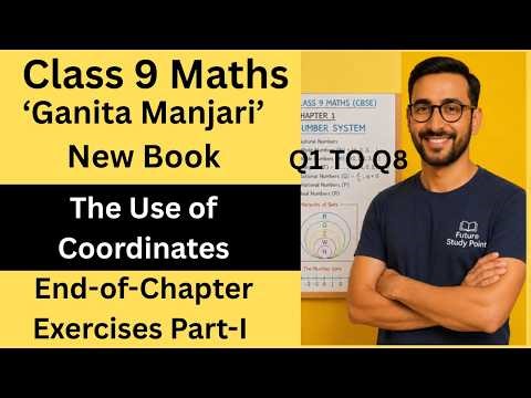 Class 9 Maths (Ganita Manjari) Chapter 1 | Exercises Solution Q1 TO q8 | Coordinate Geometry | CBSE