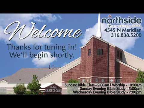 Northside Church of Christ Live Stream - Oct 25, 2026