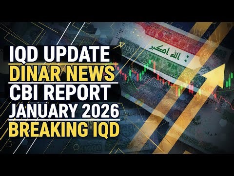 Iraqi Dinar Update: CBI Exchange Rate & Iraq Economy News - January 2026