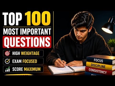 Top 100 Most important PYQ (2025) Question 1
