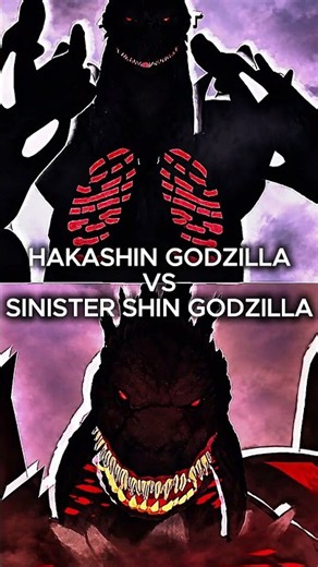 SINISTER SHIN GODZILLA VS HAKASHIN GODZILLA | #godzilla #kingmonster #monsterverse