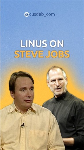 Linus on Steve Jobs