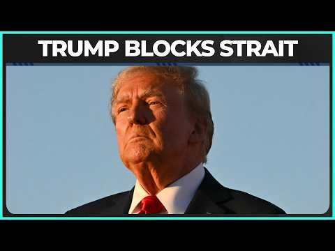 Why Trump's Blockade Of Strait Of Hormuz Is SO DUMB