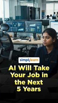 Will AI Take Your Job in 5 Years? | How AI Is Changing the Future of Work | #Shorts | #Simplilearn