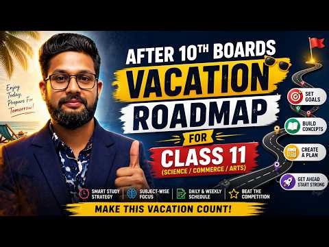 AFTER 10TH BOARDS VACATION ROADMAP FOR CLASS 11 STANDARD | JR TUTORIALS |