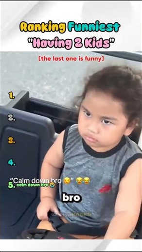 Ranking Funniest "Having 2 Kids"😂
