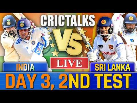 🔴 Live: IND vs SL, Day 3, 2nd Test Live Match Today, Cricket Live Score, Commentary, 1st Session