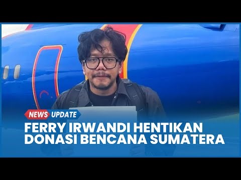 Ferry Irwandi Hentikan Donasi Sumatera, Ungkap Kondisi Fisik Jadi Alasannya