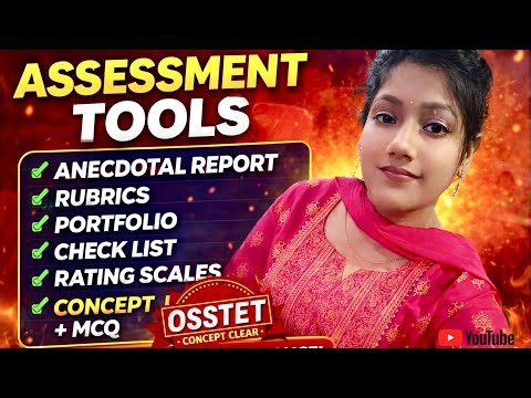 Assessment & Tools Explained!! Anecdotal record,Rubrics,checklist,rating scales #osstetpreparation 