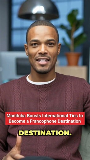 Manitoba Strengthens Francophone Immigration Connections