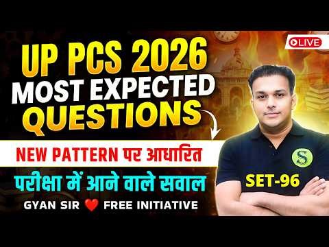 UPPCS 2026 New Pattern Test Series 96 UPPSC Practice Set Most Imp questions GYAN SIR FREE INITIATIVE