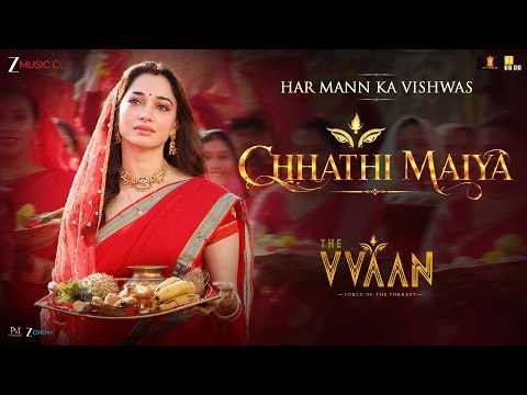 Chhathi Maiya – THE VVAAN Chhath Puja Song 2026| Sidharth Malhotra & Tamannaah | Vishal M |Kaushal K