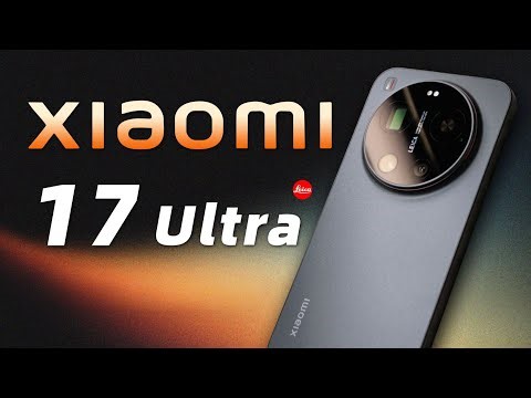 Xiaomi 17 Ultra Unboxing | Price in UK | Review | Release Date in UK
