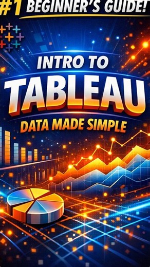 Tableau Made Easy: #1 Beginner’s Guide to Data Visualization