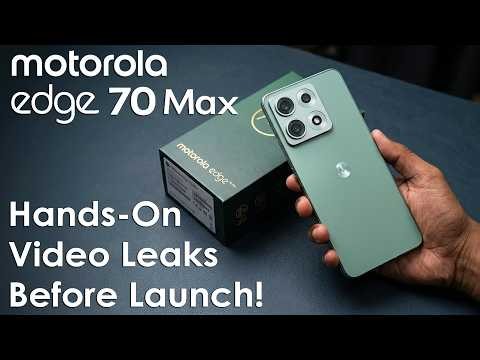 Motorola Edge 70 Max Hands On Video Leaks Before Launch!