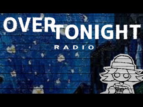 overtonight radio 24/7 live stream | 👻