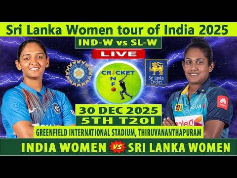 India Women vs Sri Lanka Women | IND-W vs SL-W | 5th T20 of SL tour of India 2025 | IND vs SL Live