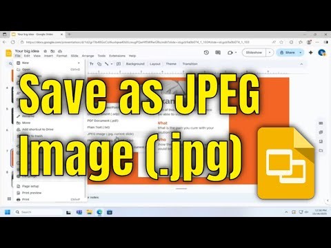 How To Download Google Slide Presentation as JPEG Image (.jpg) [Guide]