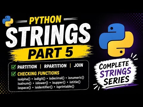 #16 Python String Functions | partition(), join(), isalpha() & More| Best Python Course Part5