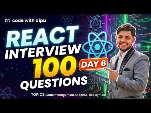 React Interview Series: Day 6 | 100 Most Asked Questions | Code With Dipu